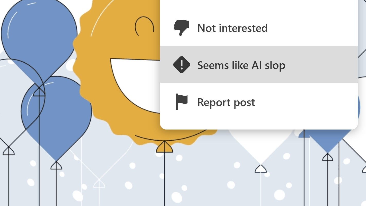 LinkedIn Adds 'Seems Like AI Slop' Button to Combat Low-Quality Content