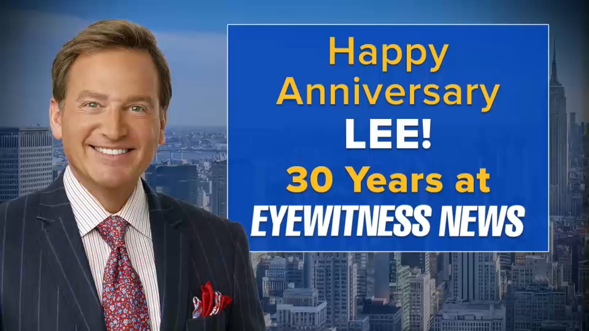 Lee Goldberg is celebrating 30 years at WABC-TV!