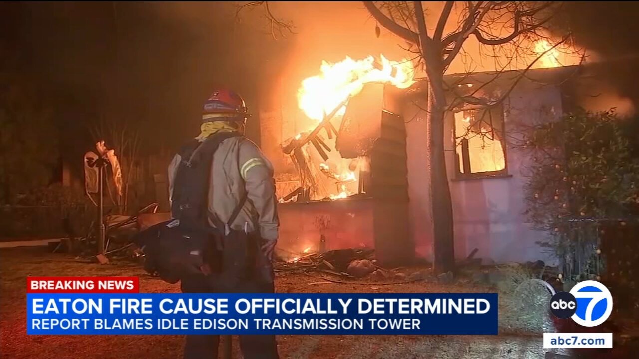 Eaton Fire was caused by SoCal Edison electrical tower, LA County Fire Department says