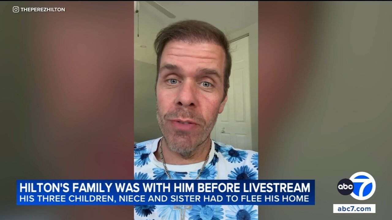 Perez Hilton's children were inside home minutes before livestream, family says