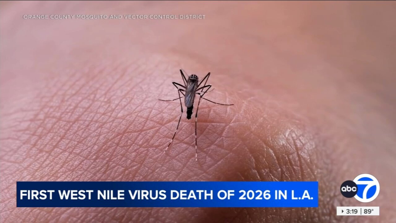 Los Angeles County reports first West Nile virus death of 2026