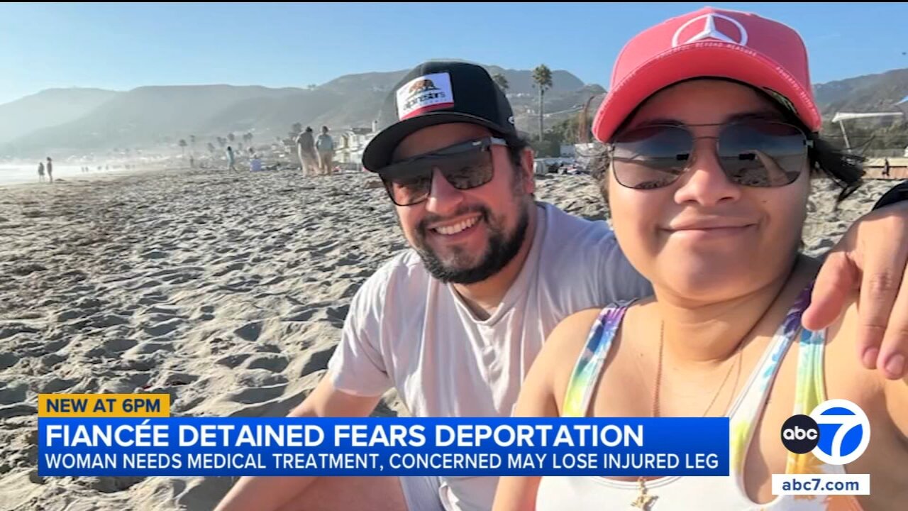 SoCal man fears fiancée in ICE custody could lose foot amid worsening health