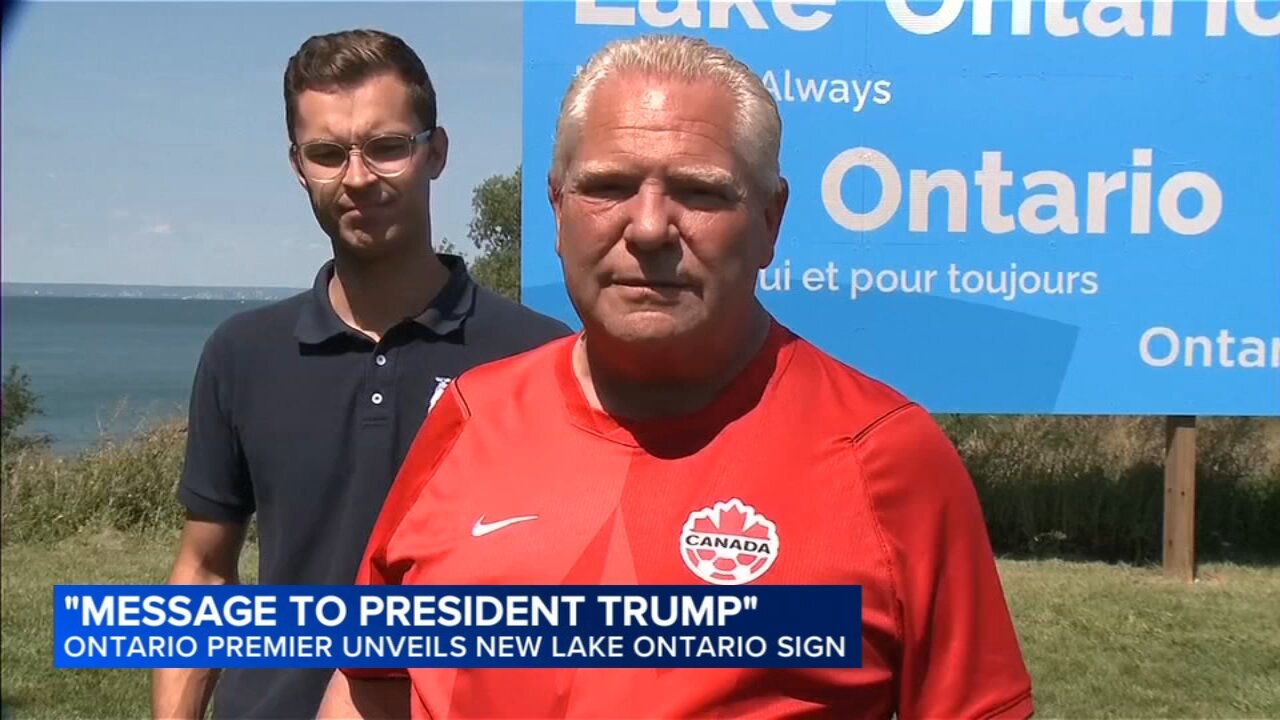 Ontario Premier Doug Ford premier answers Donald Trump’s ‘Lake America’ with giant ‘Lake Ontario’ sign