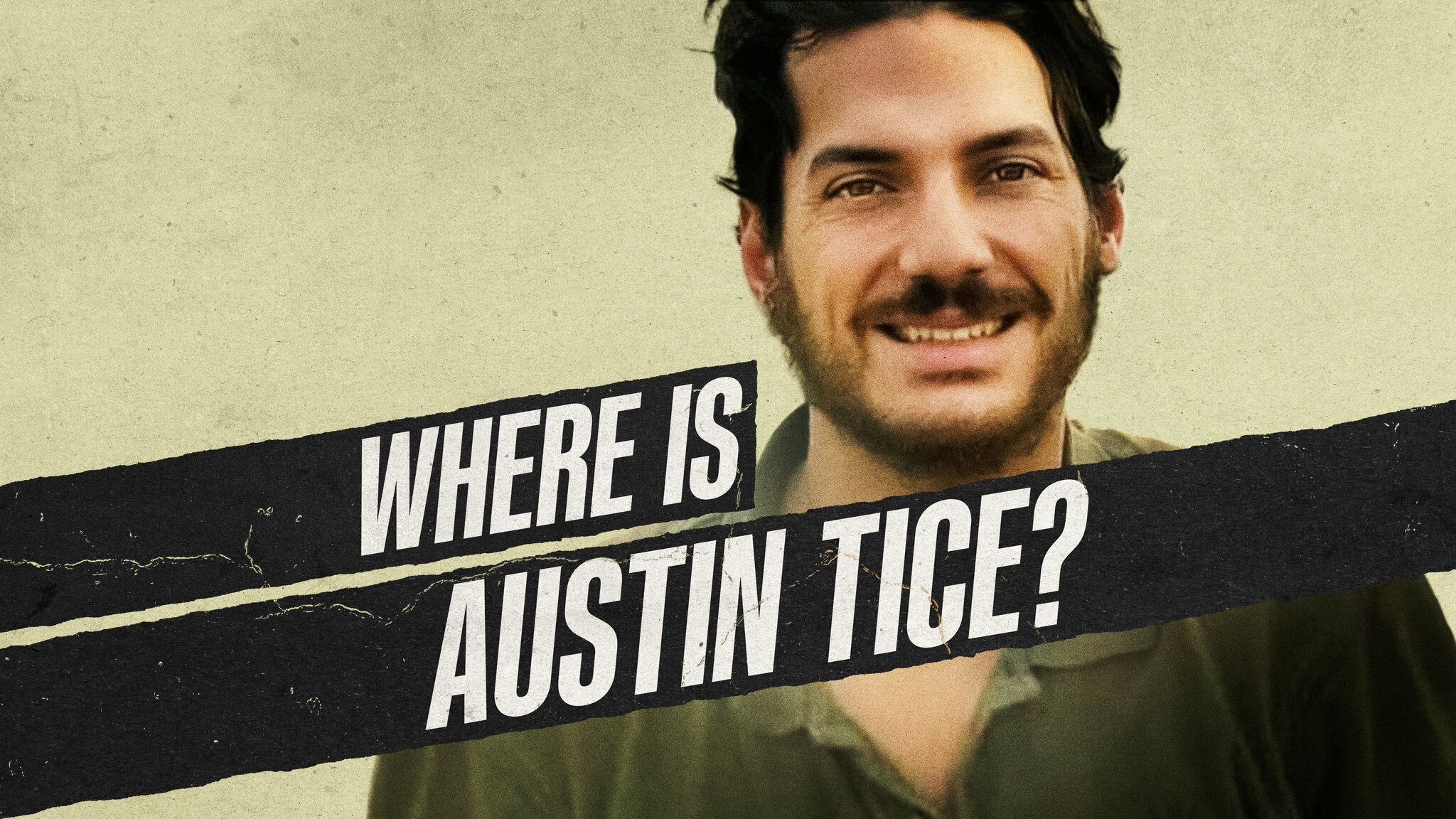 Where Is Austin Tice?’: BBC & NPR Team On Podcast Unravelling The Story Of Journalist Who Disappeared In Syria In 2012