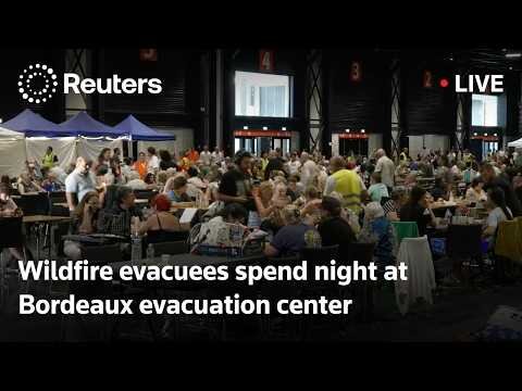 Wildfire evacuees spend night at Bordeaux evacuation center