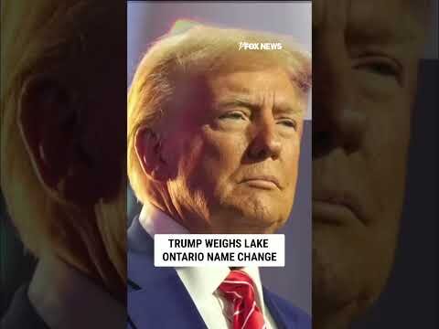 Trump weighs changing name of Lake Ontario to LAKE AMERICA #shorts #us #news #foxnews