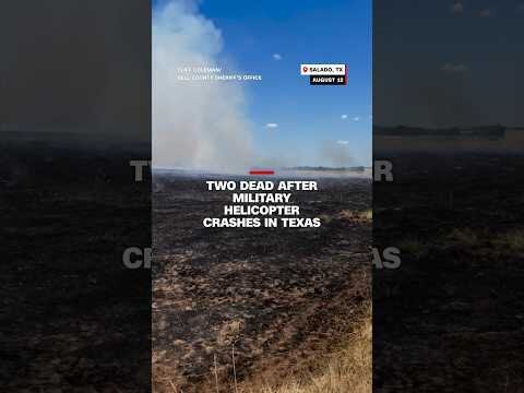 Two dead after military helicopter crashes in Texas