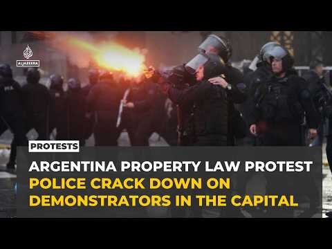 Argentina police clash with protesters over controversial property reform bill