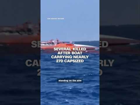 Several killed after boat carrying nearly 270 capsized