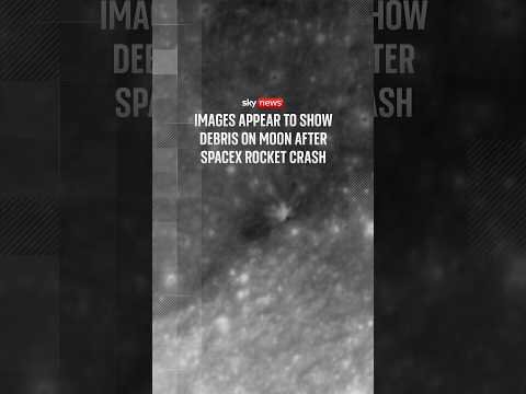 Images appear to show debris on moon after SpaceX rocket crash