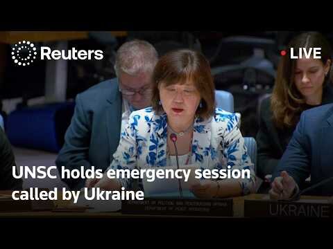 UN Security Council holds emergency session called by Ukraine