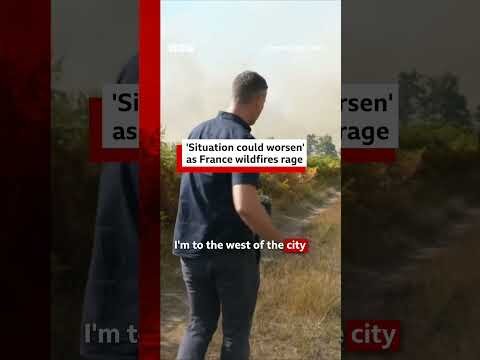 Situation could worsen” as France wildfires rage. #BBCNews