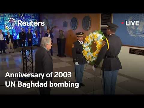 Guterres marks anniversary of 2003 UN Baghdad bombing