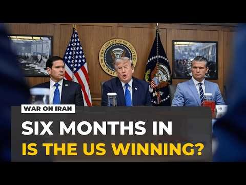 Six months into the war on Iran, what counts as victory for Trump?