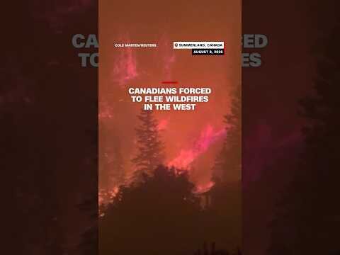 Canadians forced to flee wildfires in the west