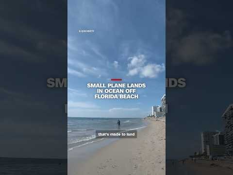 Small plane lands in ocean off Florida beach