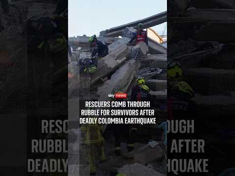 Rescuers comb through rubble for survivors after deadly Colombia earthquake
