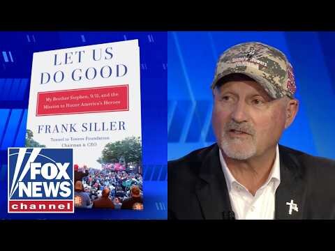 The Five’: Frank Siller remembers his brother, discusses Tunnel to Towers