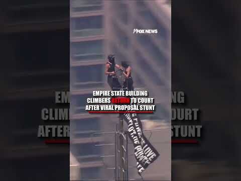 Empire State Building climbers RETURN to court after VIRAL proposal stunt #shorts #us #news #foxnews