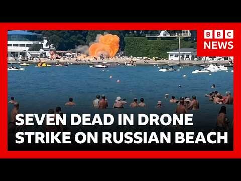 Russia accuses Ukraine of “terror attack” on beach resort as 7 killed and 40 injured