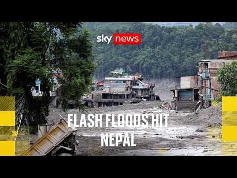 UK citizens among hundreds missing after deadly flash floods hit Nepal border area