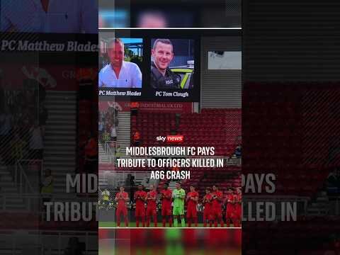 Middlesbrough FC pays tribute to officers killed in A66 crash