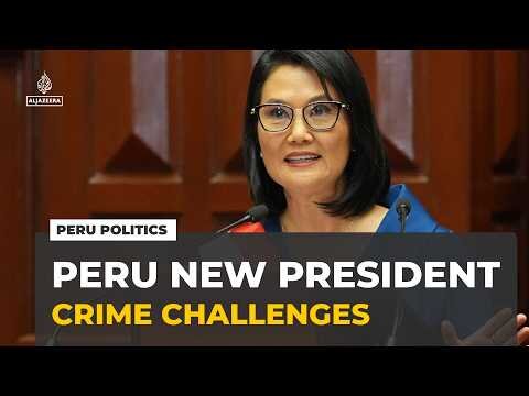 Peru's new president faces political instability, crime and climate challenges