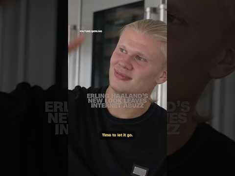 Erling Haaland’s new look leaves internet abuzz