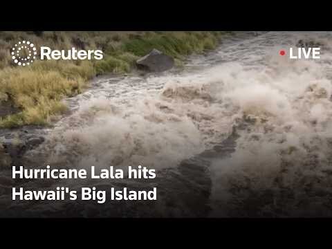 Hurricane Lala hits Hawaii's Big Island