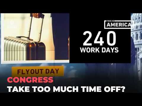 Does Congress take too much time off? I This Is America