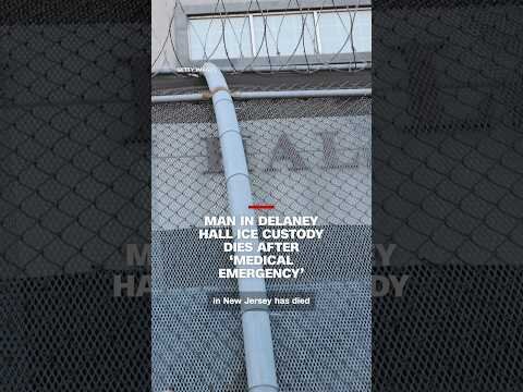 Man in Delaney Hall ICE custody dies after ‘medical emergency