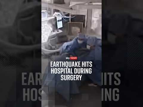 Earthquake hits hospital during surgery