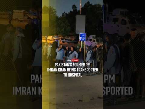 Former Pakistan PM Imran Khan transported to hospital