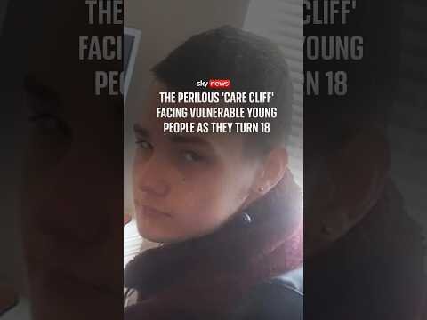 The perilous 'care cliff' facing vulnerable young people as they turn 18