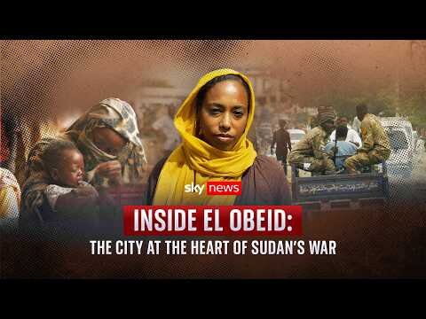 Sudan’s war: What we saw inside El Obeid, the city at the heart of the conflict