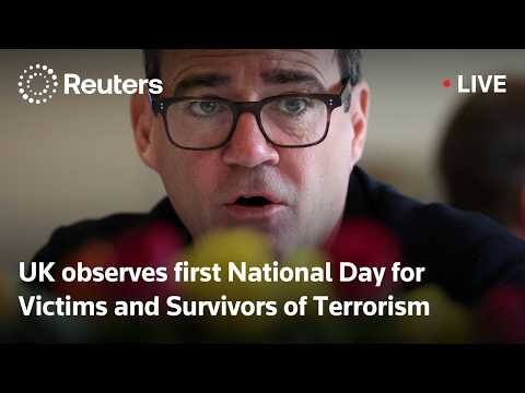 UK’s Andy Burnham speaks at event for victims and survivors of terrorism