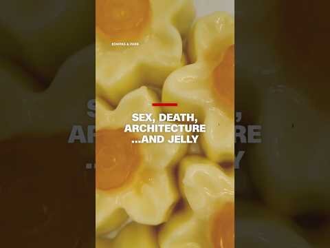 Sex, death, architecture… and jelly