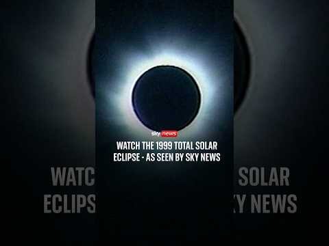 Watch the 1999 total solar eclipse