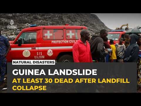 Landfill collapse in Guinea kills at least 30 people
