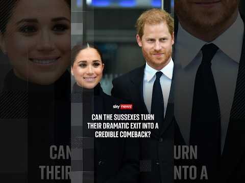 Can the Sussexes turn their dramatic exit into a credible comeback?