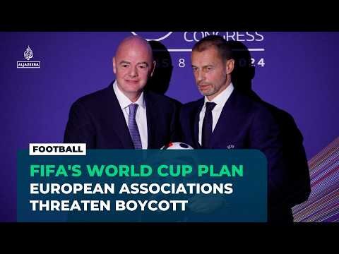 European football associations threaten World Cup boycott over FIFA privatisation plan