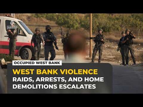 Israeli army carries out new raids in occupied West Bank as settler attacks rise