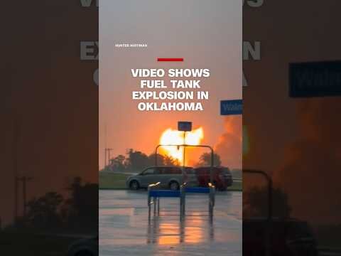 Video shows fuel tank explosion in Oklahoma