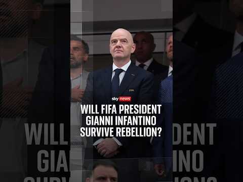 Will FIFA President Gianni Infantino survive rebellion?