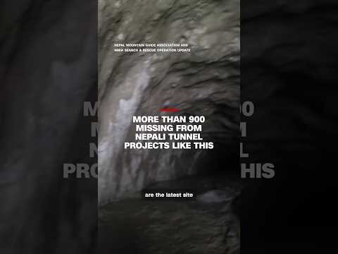 More than 900 missing from Nepali tunnel projects like this