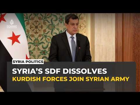 Kurdish-led SDF announces dissolution and merger with Syrian army