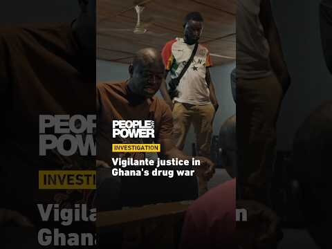 Vigilante justice in Ghana's drug war