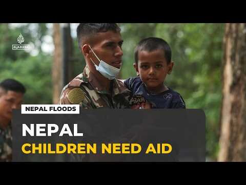 Nepal flood survivors find shelter: Thousands of children need aid