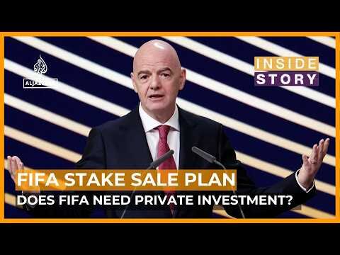 Does FIFA need private investment?