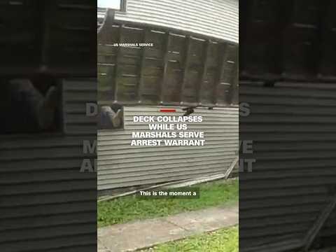 Deck collapses while US Marshals serve arrest warrant